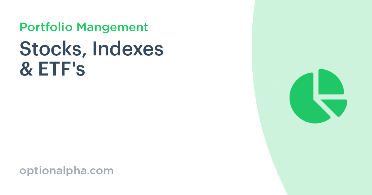 Stocks, Indexes & ETFs Option Alpha
