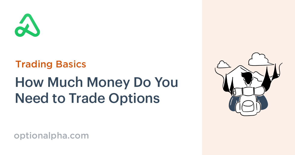 how much money do you need to trade options