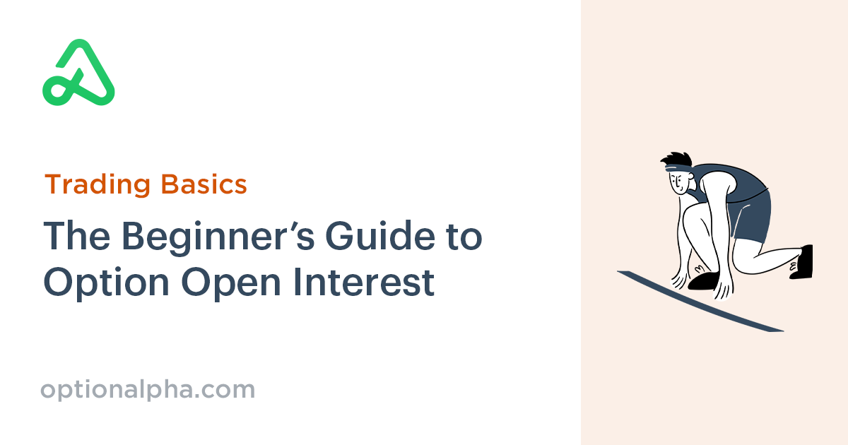 The Beginner s Guide To Option Open Interest
