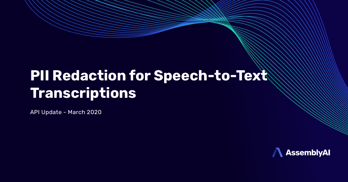PII Redaction for Speech-to-Text Transcriptions