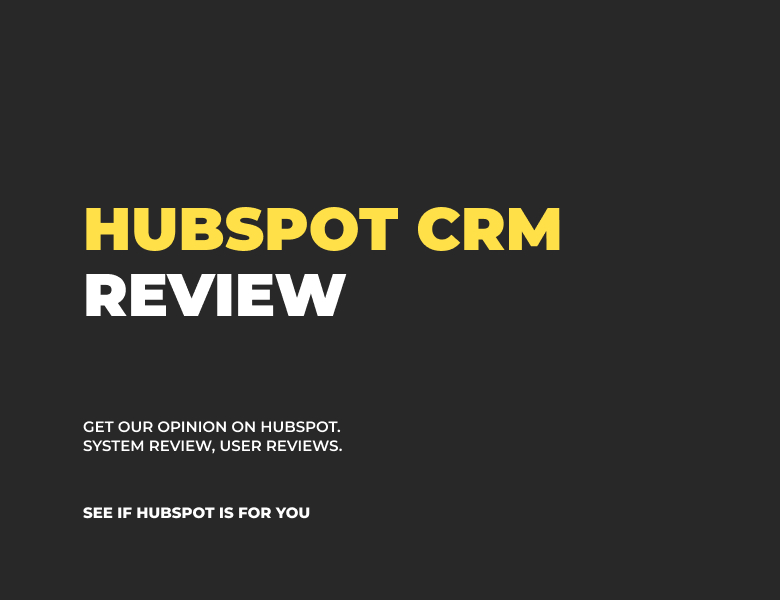 Hubspot review and opinions of the system