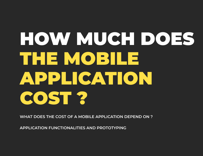 How much does a mobile application cost, what does the cost depend on?