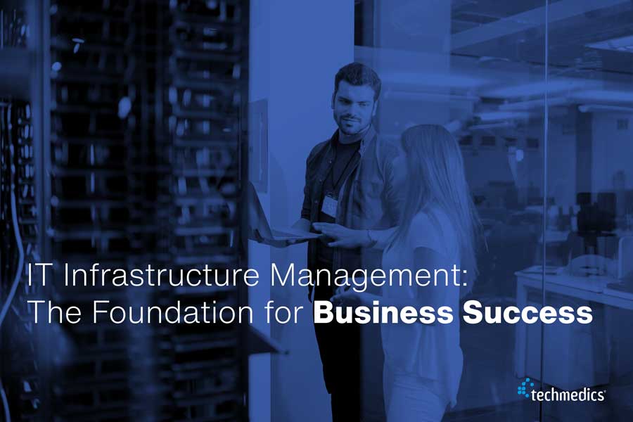 IT Infrastructure Management The Foundation for Business Success