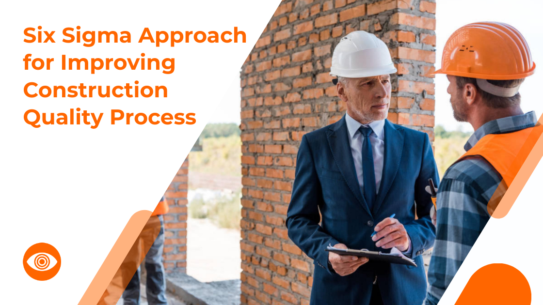 What Is Six Sigma In Construction Management? – IGZZIP