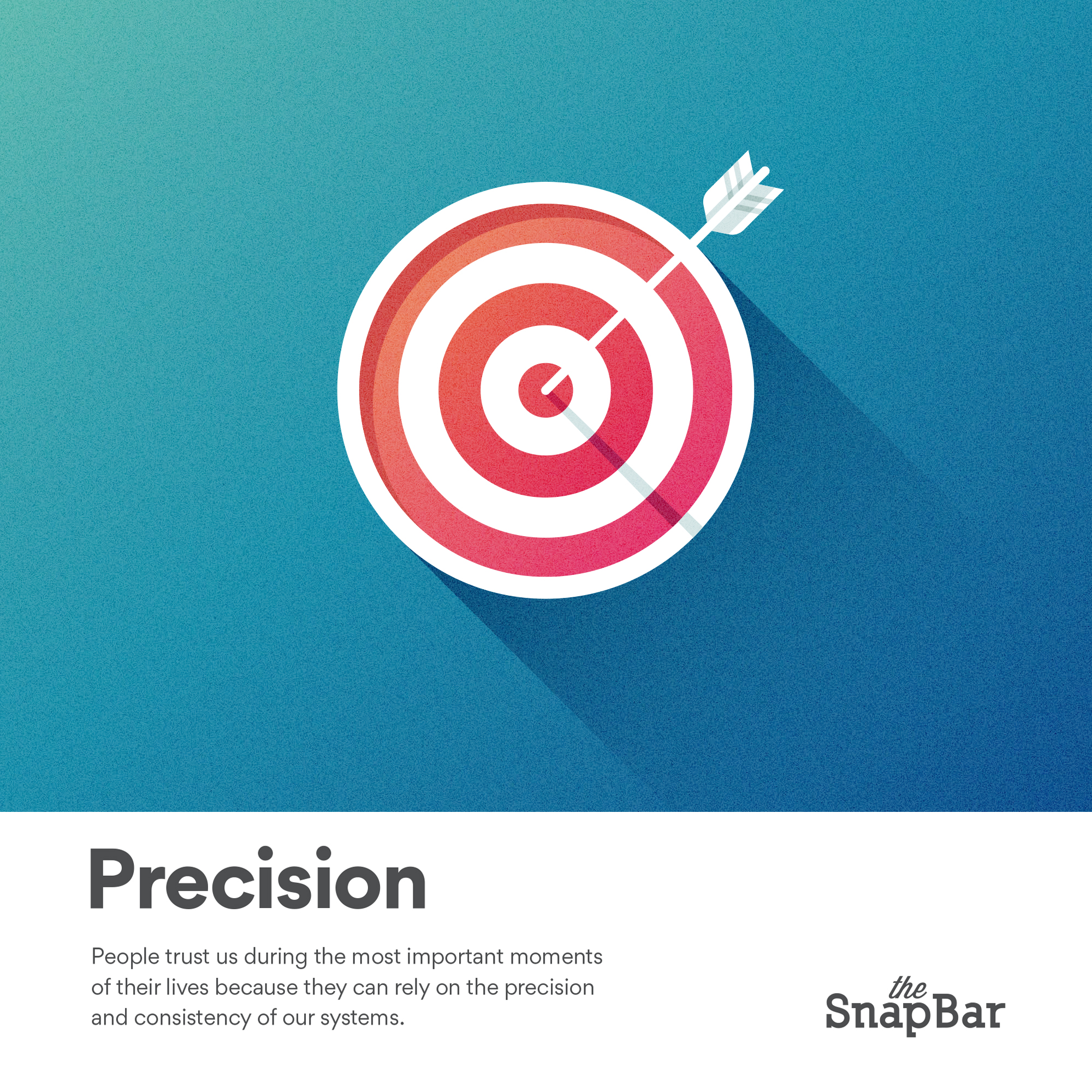 The SnapBar Core Values Precision