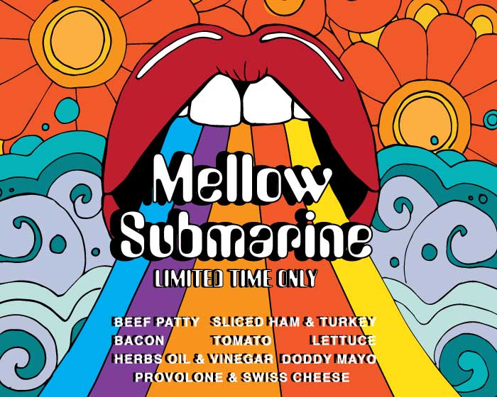 Mellow Submarine. Limited Time Only. Certified Piedmontese Beef Patty topped with sliced ham & turkey, provolone & swiss cheese, bacon, LTO, oil & vinegar, doddy mayo and herbs, sliced onion.