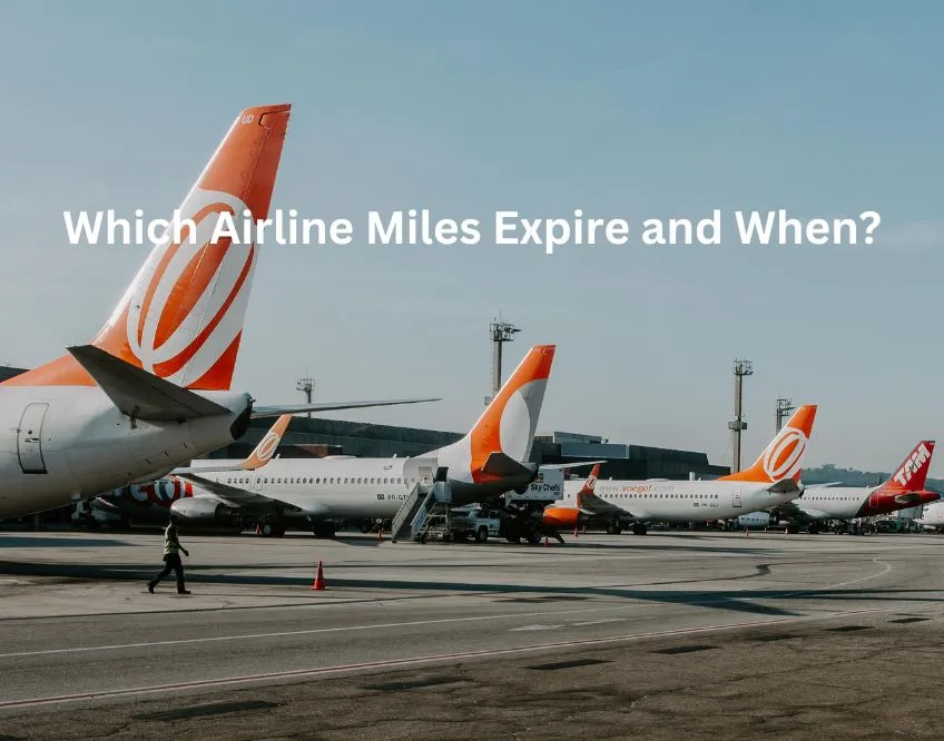 Which Airline Miles Expire and When? The Miles Market