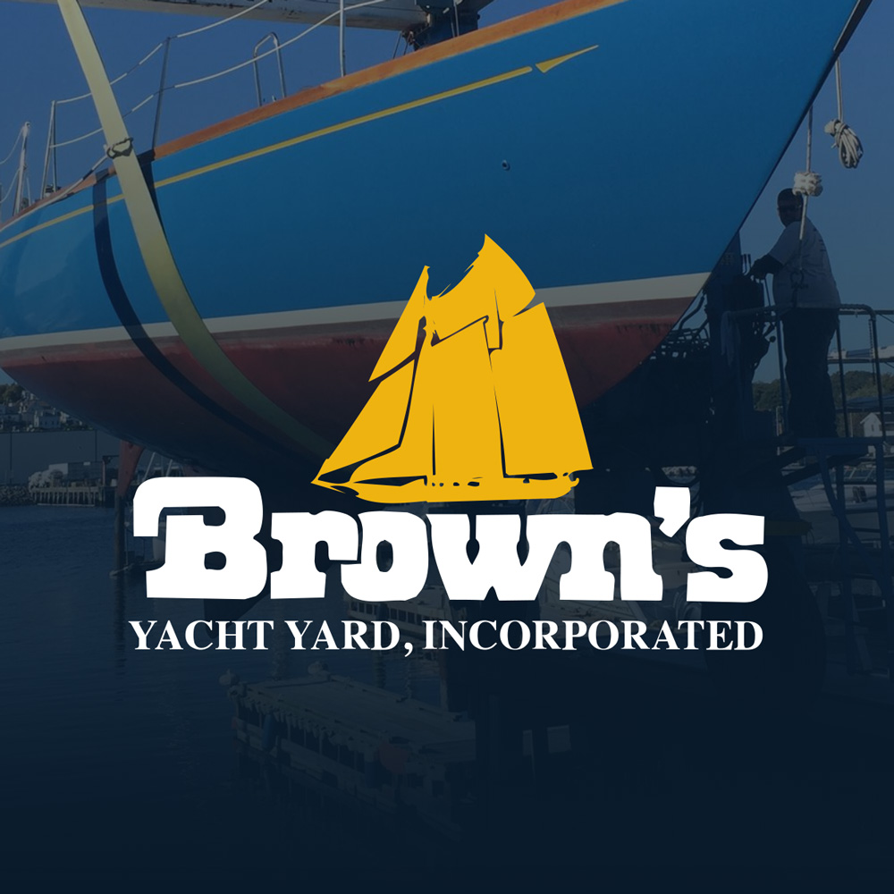 Brown's Yacht Yard Works Steve Rouse Designs