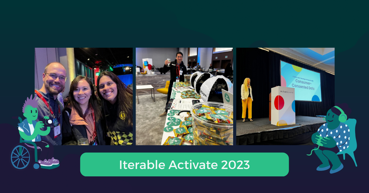 Iterable Activate Summit 2023 A Recap