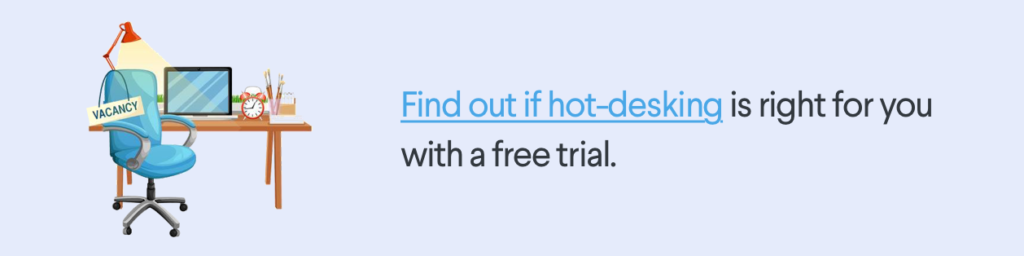 Executive offices hot-desking free trial