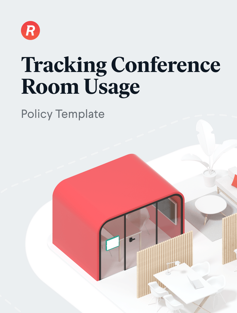 Tracking conference room usage A policy template