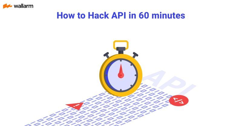 Guide: 📋 How to Hack API in 60 minutes or API Threats Simulation with ...