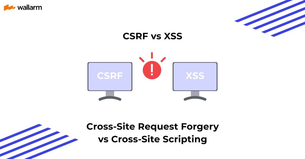 XSS vs CSRF - What Is The Difference? Comparison of attacks ⚔️