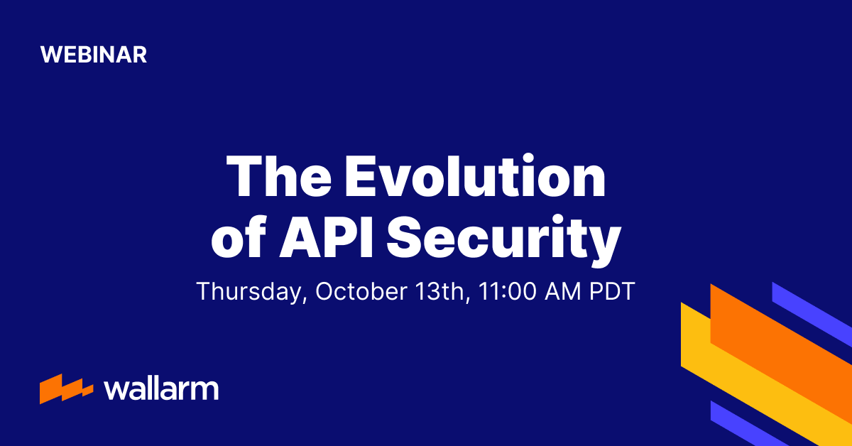 [Webinar] The Evolution of API Security