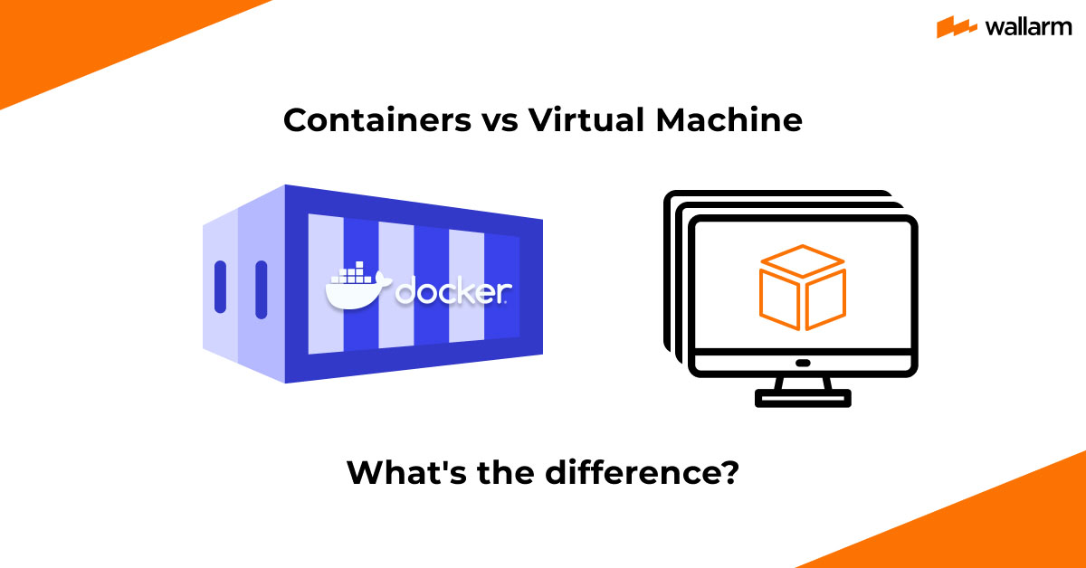 Containers vs. Virtual Machines - The Main Differences 👁🗨