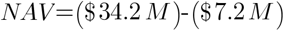 net asset value equals 34.2 million USD minus 7.2 million USD.