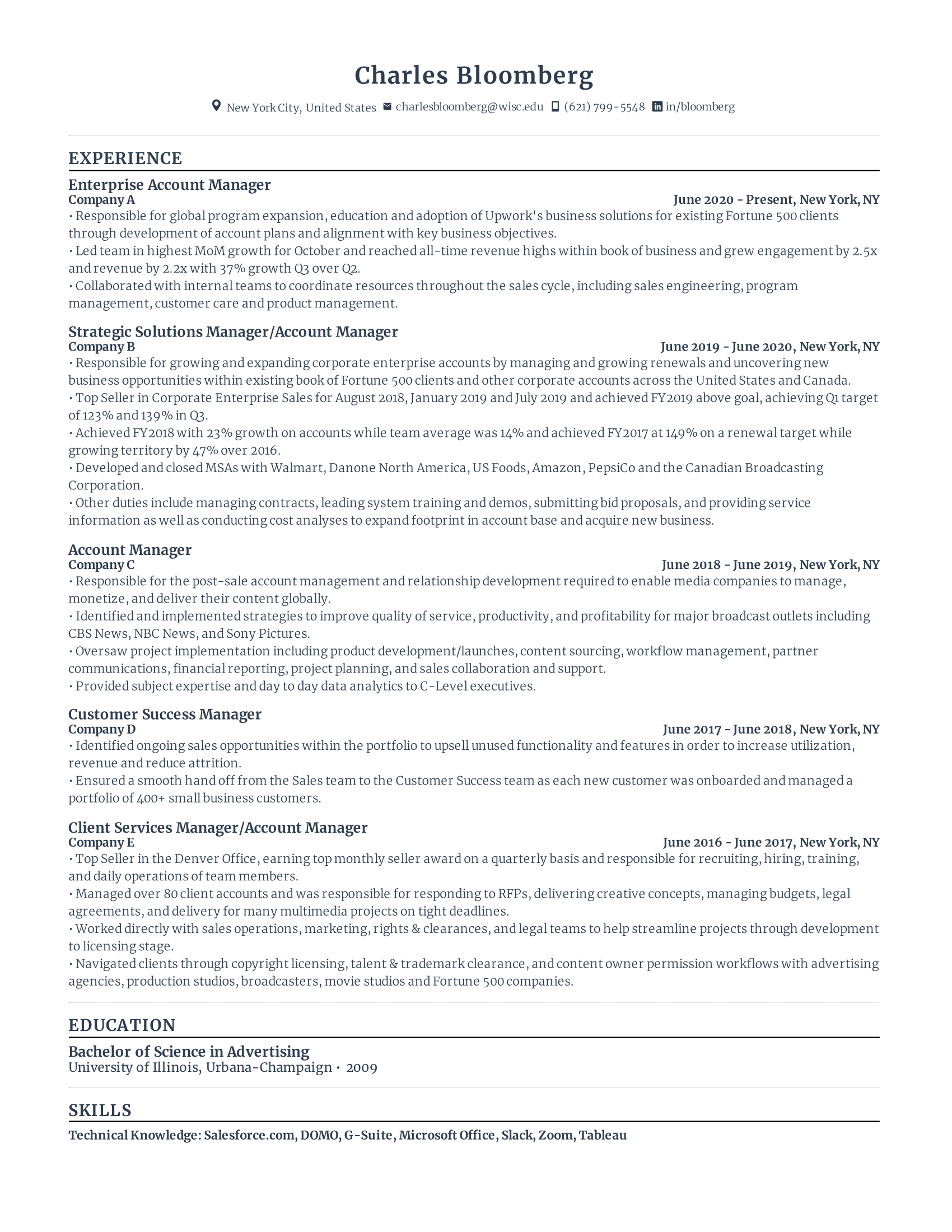 Account Manager with high amount of experience and skills in related fields from various companies.