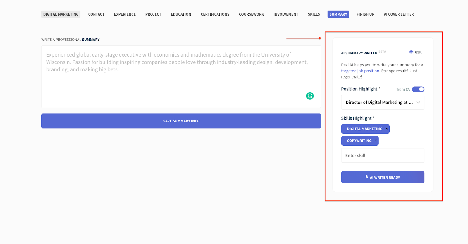 Click on the summary tab and enter your position/skills highlights.