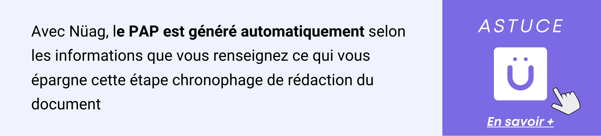 Le PAP est généré automatiquement avec Nüag