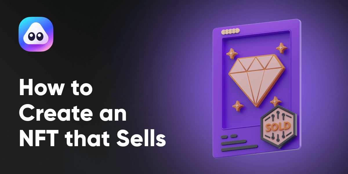 How to Create an NFT that Sells - A Beginner's Guide | AirNFTs