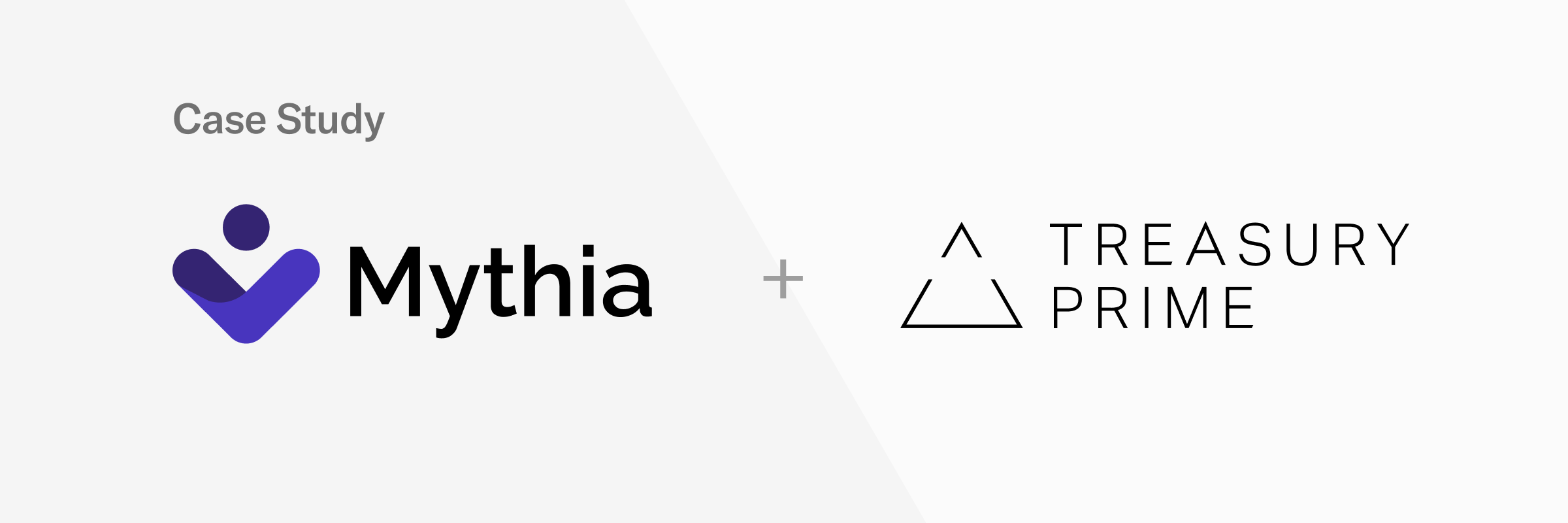 Case Study: Mythia + Treasury Prime