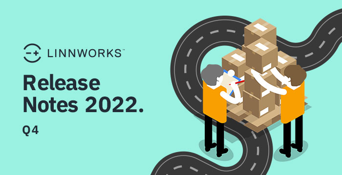 Linnworks product release notes Q4