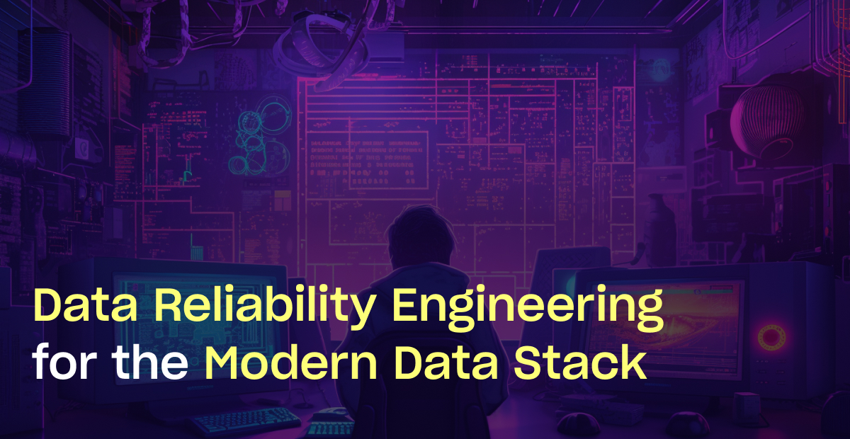 Data Reliability Engineering: A Guide to Ensuring Data Quality in the Modern Data Stack