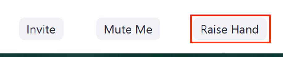 Clink on "Raise Hand". The third option from the left.