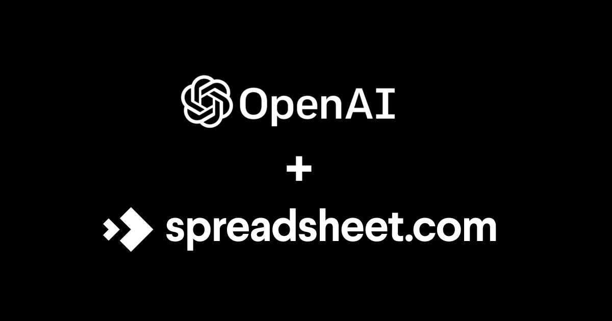 OpenAI and Spreadsheet.com: The power of generative AI in a next-generation spreadsheet