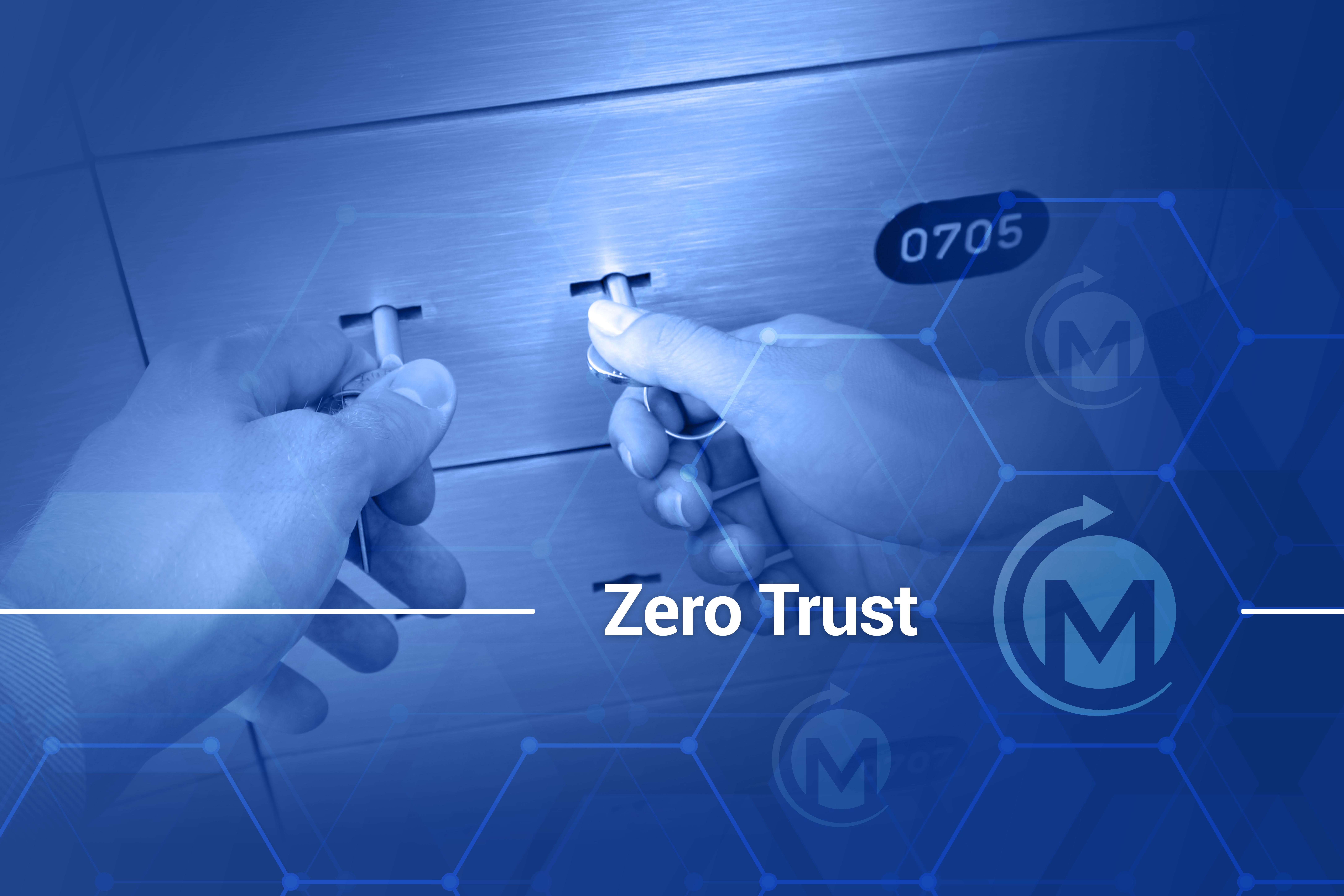 Two hands opening a safety deposit box with the words Zero Trust