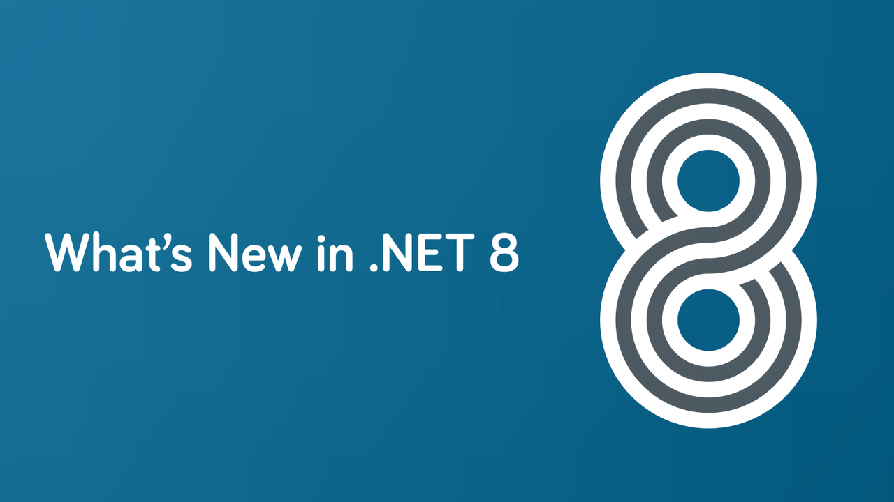 Exploring .NET 8, the Newest Long Term Support Release