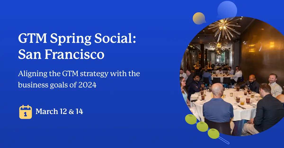 GTM Spring Social - San Francisco