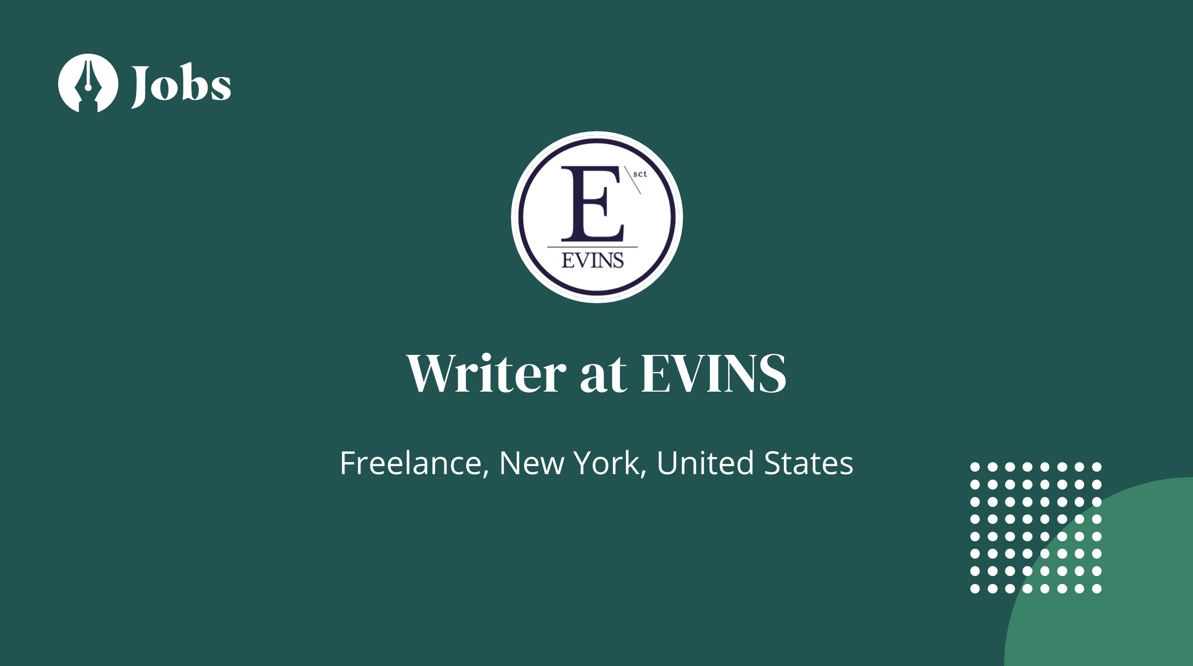 Writer at EVINS (Local)