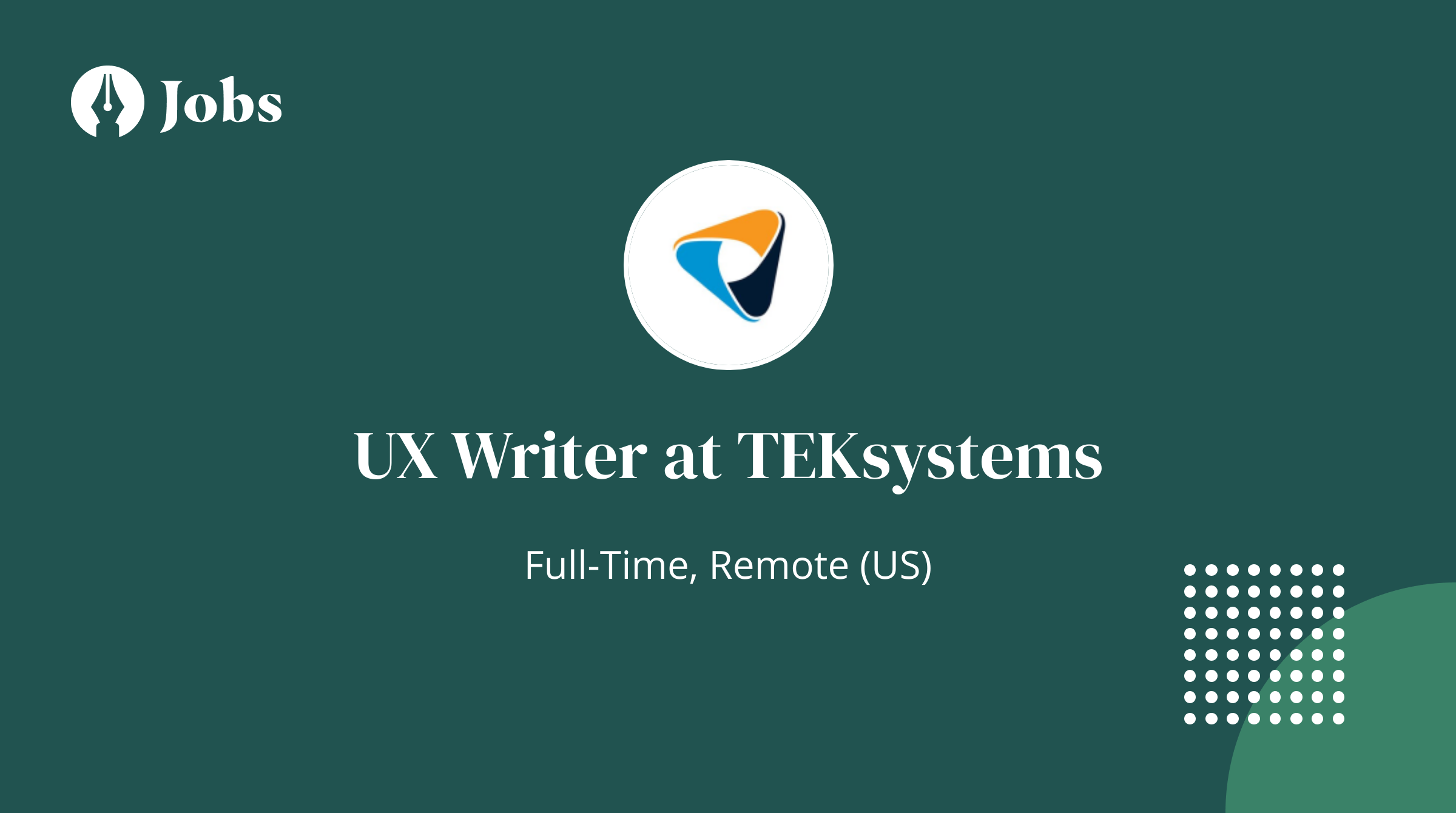 UX Writer at TEKsystems (Remote (US))
