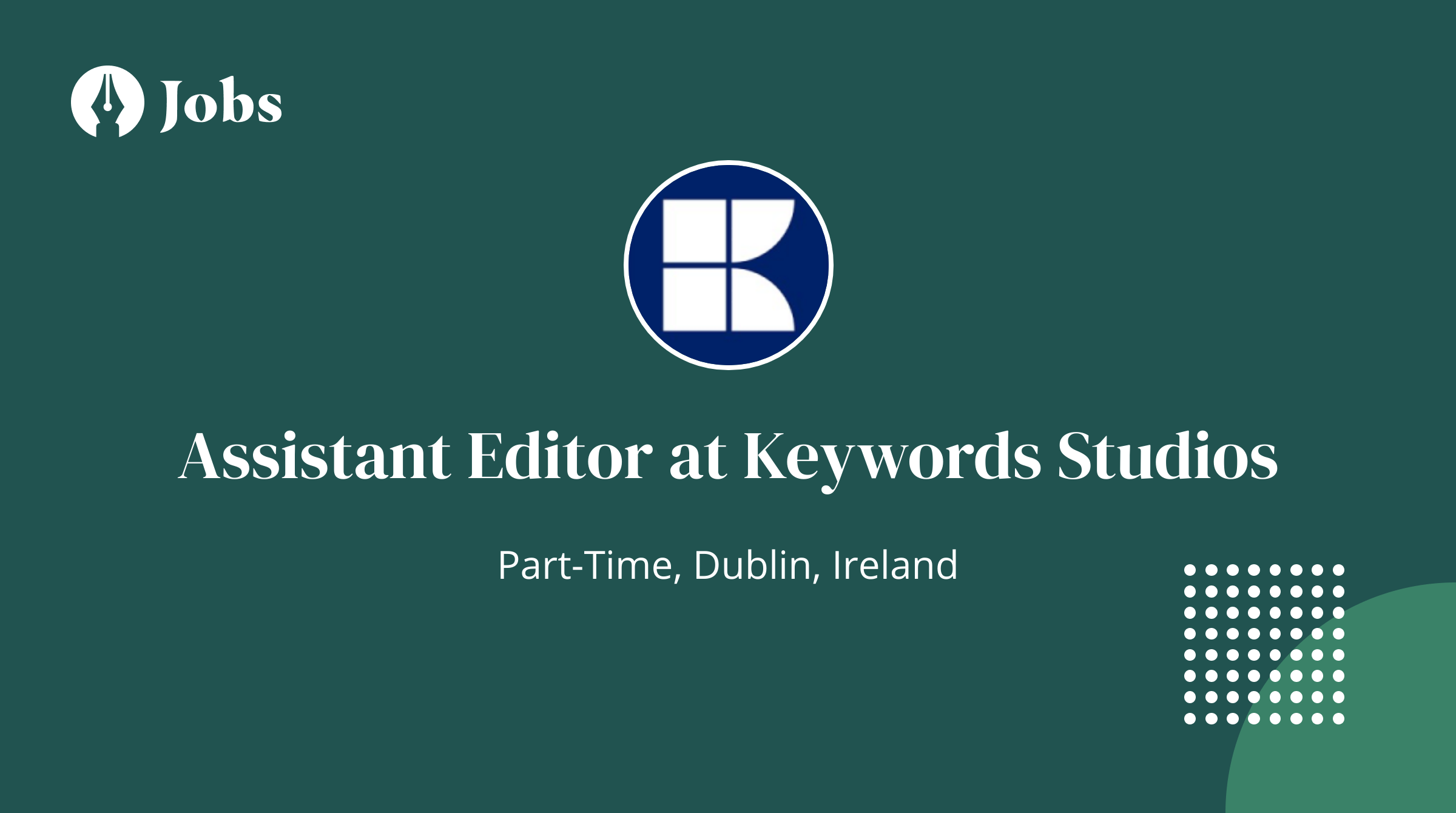 Assistant Editor at Keywords Studios (Local)