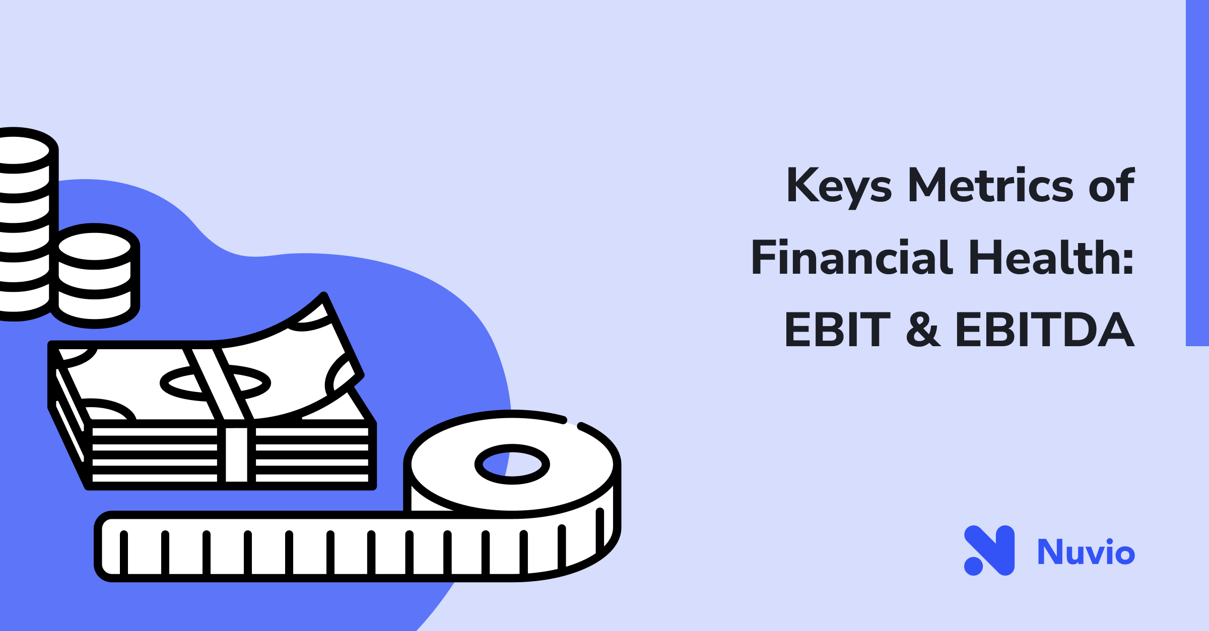 Key Metrics of Financial Health: EBIT & EBITDA - Nuvio