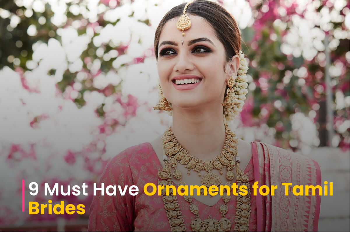 9 Must-Have Ornaments That Every Tamil Bride Should Include ...