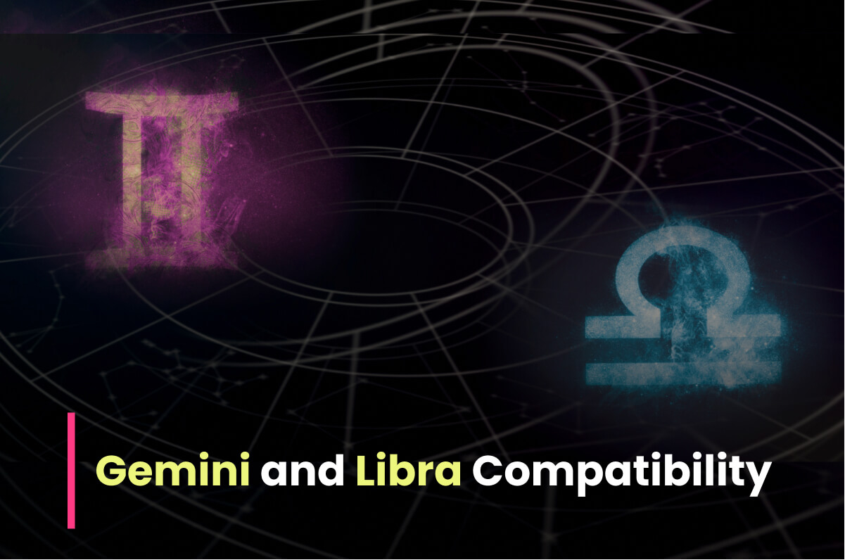 Gemini and Libra Compatibility in Love, Life, Marriage ...