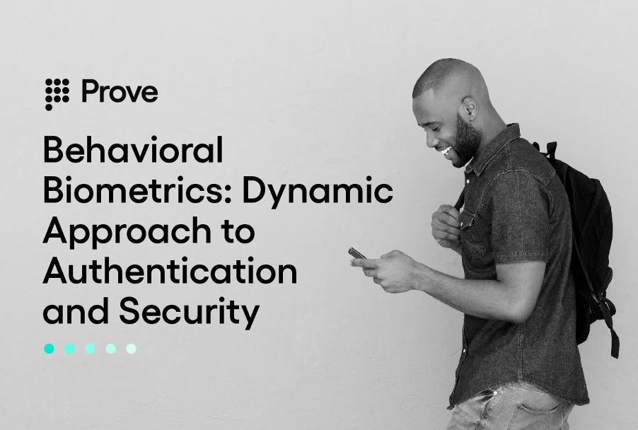 Behavioral Biometrics Dynamic Approach to Authentication and Security