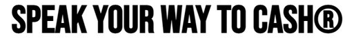 Speak Your Way To Cash Logo
