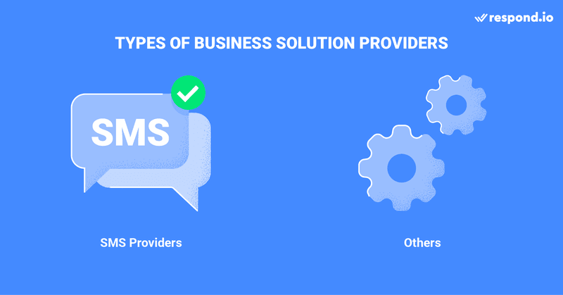 This is a picture of WhatsApp API Business Solution Providers (BSPs). There are two types of WhatsApp BSPs - SMS providers and others. Your experience with API WhatsApp like WhatsApp business pricing and more may differ radically depending on your BSP. Learn more about WhatsApp API and WhatsApp API integration in the blog.