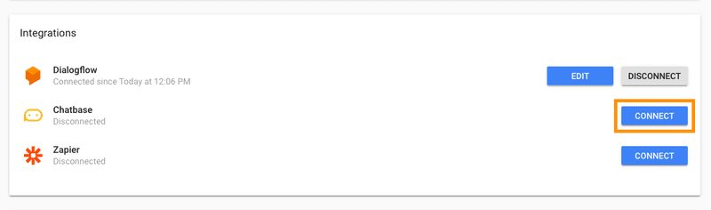 To enable the Dialogflow Chatbase Integration paste the API key by navigating to Settings > Chatbase > Connect.