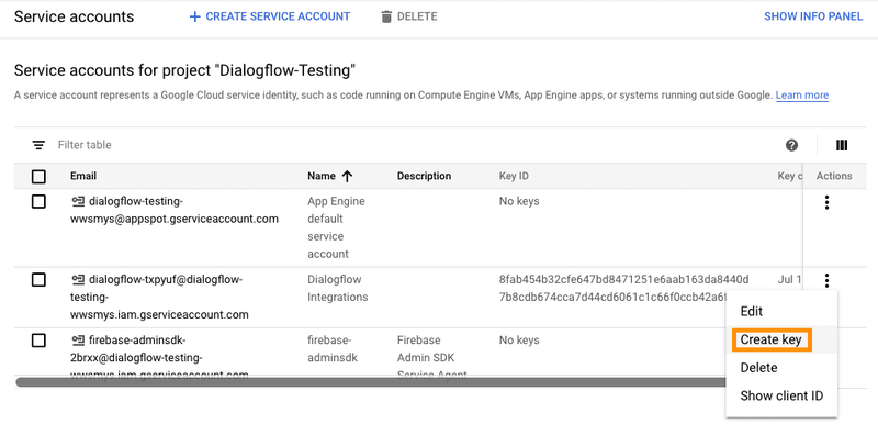 لإنشاء مفتاح JSON الخاص بك ، ابحث عن Dialogflow > لفتح صف عمليات التكامل في جدول حسابات الخدمة قائمة الإجراءات > انقر فوق إنشاء مفتاح.