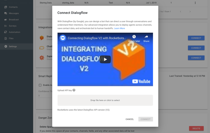 Para cargar la clave en Rocketbots, vaya a Configuración > Conectar Dialogflow. A continuación, arrastre y suelte la clave JSON.