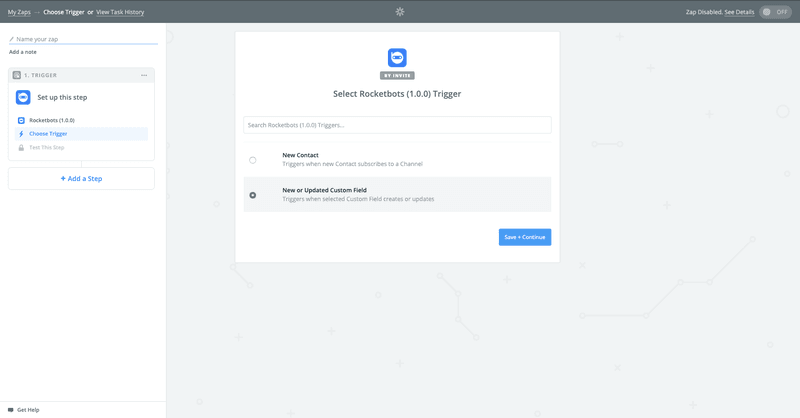 To create a Dialogflow Zapier integration with Rocketbots, you'll need to create a zap then select a trigger.