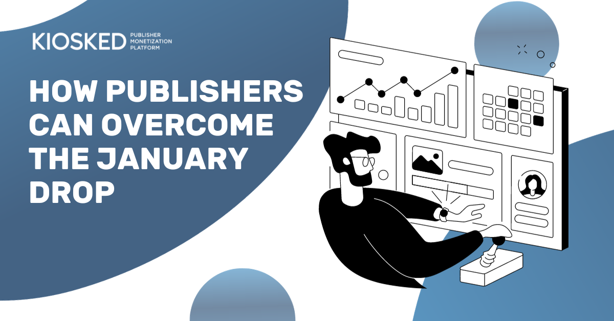 Tips for optiThe January Ad Revenue Drop: Why does it occur?mizing your website revenue in Q4