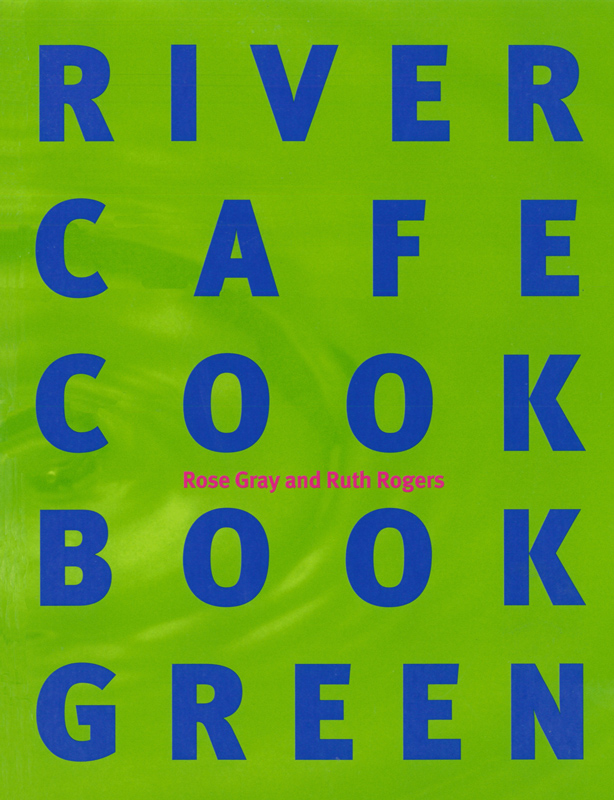 River Cafe Cook Book Green