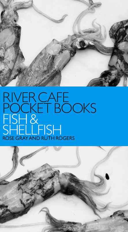 River Cafe Pocket Books - Fish & Shellfish