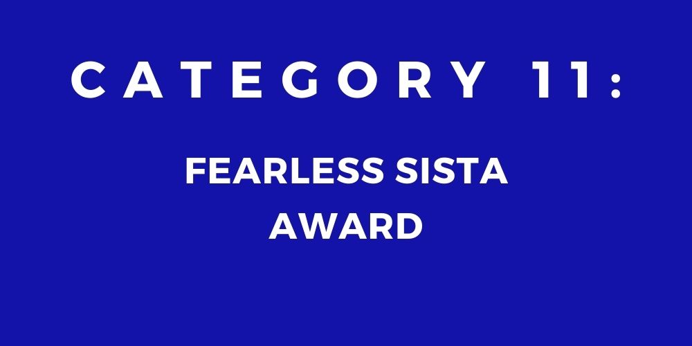11 - FEARLESS SISTA AWARD