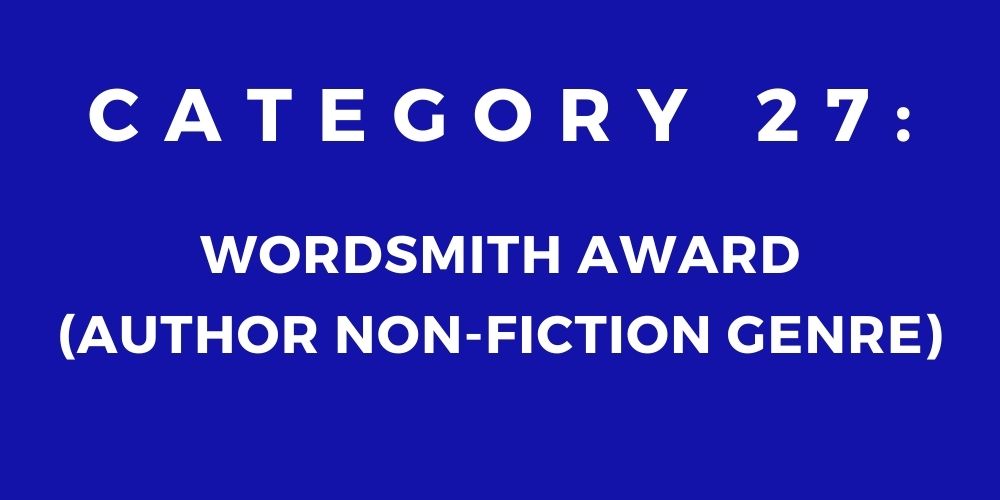 27 - WORDSMITH AWARD (AUTHOR NON-FICTION GENRE)